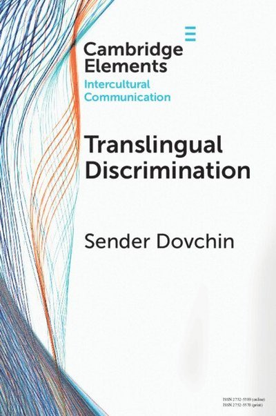 Cover for Dovchin, Sender (Curtin University ) · Translingual Discrimination - Elements in Intercultural Communication (Pocketbok) (2022)