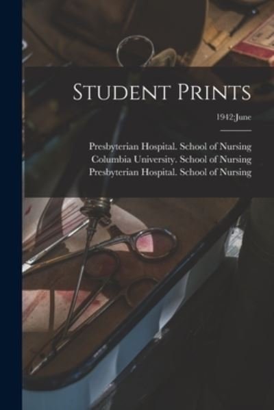 Cover for N y ) Presbyterian Hospital (New York · Student Prints; 1942 (Pocketbok) (2021)