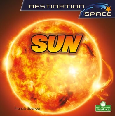 Cover for Francis Spencer · Sun (Hardcover Book) (2022)