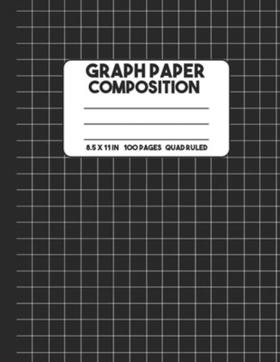 Graph Paper Composition - Jp Graphing Notebook Co - Books - Independently Published - 9781089230731 - August 9, 2019