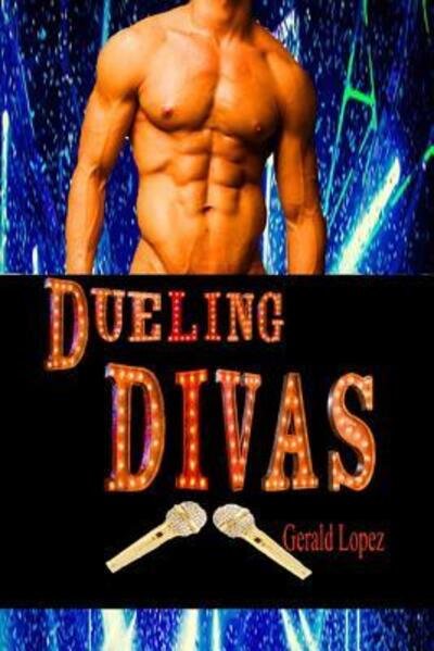 Cover for Gerald Lopez · Dueling Divas (Paperback Book) (2019)