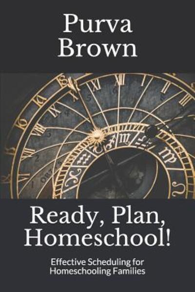 Cover for Purva Brown · Ready, Plan, Homeschool! (Paperback Book) (2019)