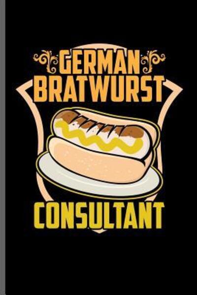 Cover for Carl Brown · German Bratwurst Consultant (Paperback Book) (2019)