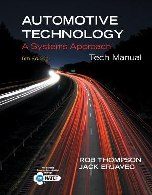 Cover for Erjavec, Jack (Columbus State Community College (Emeritus)) · Tech Manual for Erjavec's Automotive Technology: A Systems Approach (Paperback Book) (2014)