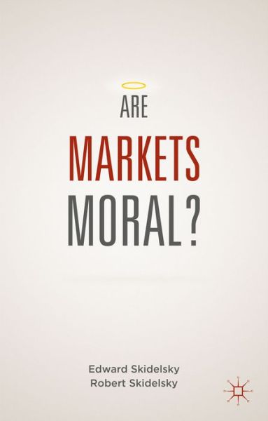 Cover for Edward Skidelsky · Are Markets Moral? (Paperback Bog) (2014)