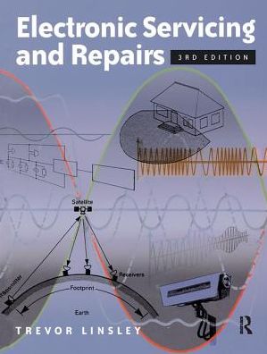 Cover for Trevor Linsley · Electronic Servicing and Repairs (Hardcover Book) (2017)