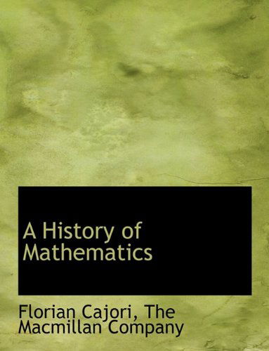 Cover for Florian Cajori · A History of Mathematics (Paperback Book) (2010)