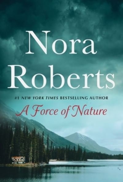 Cover for Nora Roberts · A Force of Nature: Boundary Lines and Untamed: A 2-in-1 Collection (Paperback Bog) (2022)