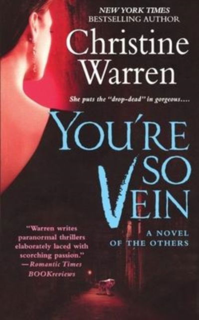 Cover for Christine Warren · You're So Vein (Paperback Book) (2009)