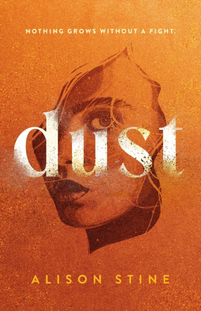 Cover for Alison Stine · Dust (Hardcover Book) (2025)