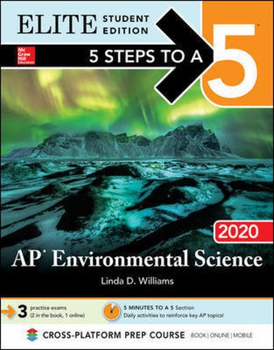 5 Steps to a 5: AP Environmental Science 2020 Elite Student Edition - Linda Williams - Bücher - McGraw-Hill Education - 9781260455731 - 2. August 2019