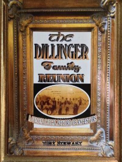 Cover for Tony Stewart · The Dillinger Family Reunion (Paperback Book) (2014)