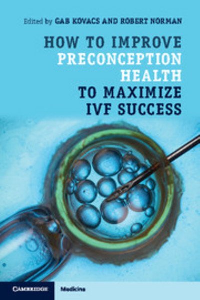 Cover for Gab Kovacs · How to Improve Preconception Health to Maximize IVF Success (Pocketbok) (2018)