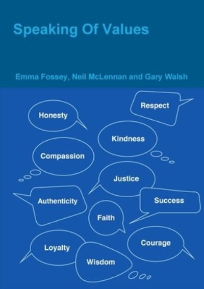 Cover for Fossey McLennan and Walsh · Speaking Of Values (Paperback Book) (2016)