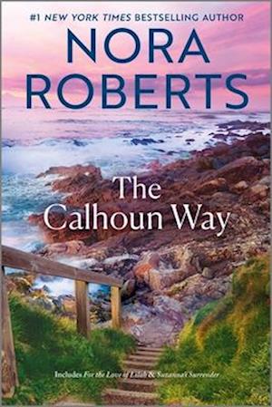 Cover for Nora Roberts · The Calhoun Way (Buch) (2025)