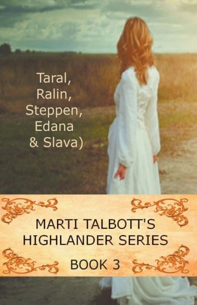 Cover for Marti Talbott · Marti Talbott's Highlander Series 3 (Pocketbok) (2020)