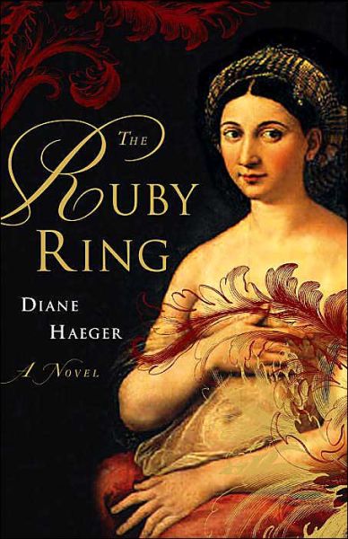 Cover for Diane Haeger · The Ruby Ring: A Novel (Pocketbok) (2005)