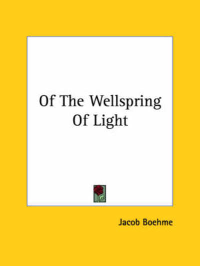 Cover for Jacob Boehme · Of the Wellspring of Light (Paperback Book) (2005)