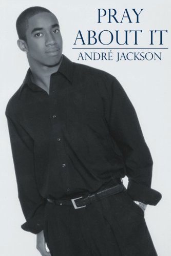 Cover for Andre' Jackson · Pray About It (Paperback Book) (2006)