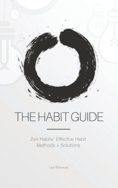 Cover for Leo Babauta · The Habit Guide (Paperback Bog) (2021)
