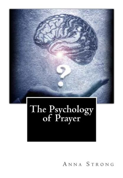 Cover for Anna Louise Strong · The Psychology of Prayer (Paperback Book) (2010)