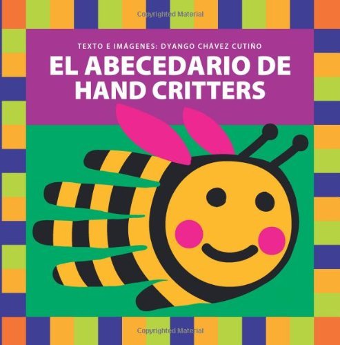 Cover for Dyango Chavez Cutiño · El Abecedario De Hand Critters (Pocketbok) [Spanish edition] (2011)