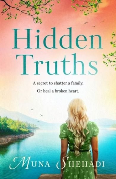 Cover for Muna Shehadi · Hidden Truths: A compelling novel of shocking family secrets you won't be able to put down! - Fortune's Daughters (Paperback Book) (2020)