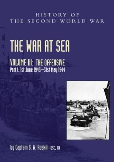 Cover for Captain S. W. Roskill · The War at Sea 1939-45 (Paperback Book) (2021)