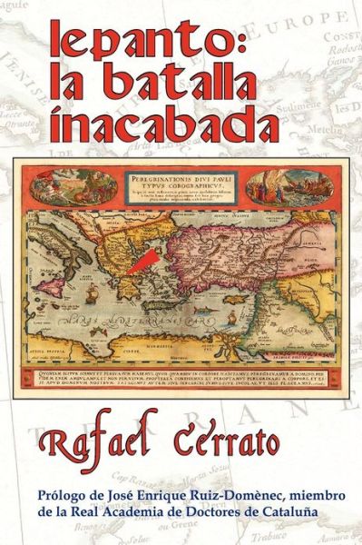 Cover for Rafael Cerrato · Lepanto: La Batalla Inacabada (Paperback Book) (2012)