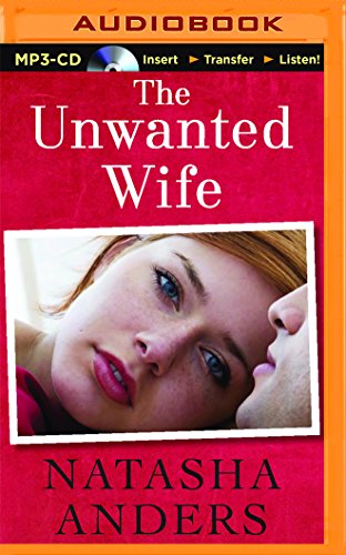 Cover for Natasha Anders · The Unwanted Wife (The Unwanted Series) (MP3-CD) [Mp3 Una edition] (2015)