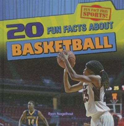 Cover for Ryan Nagelhout · 20 fun facts about basketball (Bok) (2015)