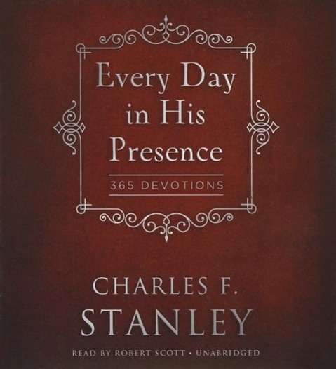 Every Day in His Presence - Charles F. Stanley - Audiobook - Blackstone Audiobooks - 9781483049731 - 4 listopada 2014