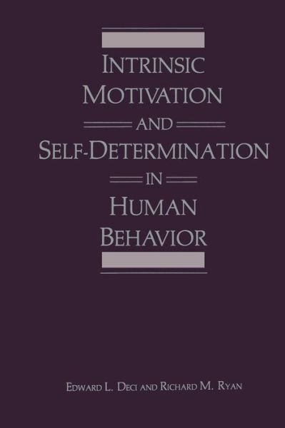 Cover for Edward L. Deci · Intrinsic Motivation and Self-Determination in Human Behavior - Perspectives in Social Psychology (Pocketbok) [Softcover reprint of the original 1st ed. 1985 edition] (2013)