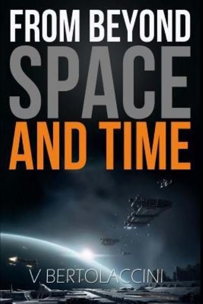 Cover for V Bertolaccini · From Beyond Space and Time 3 (Paperback Bog) (2013)