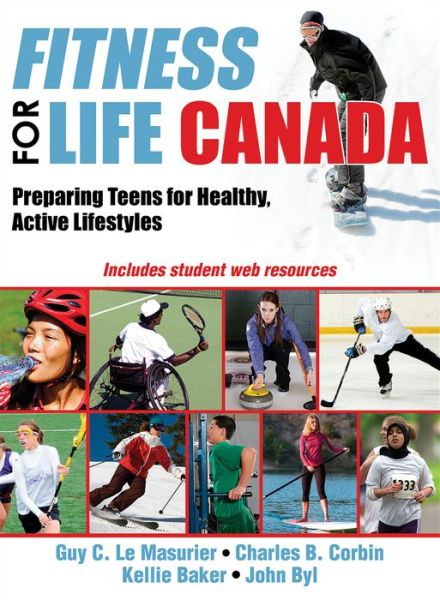Cover for Guy C. Le Masurier · Fitness for Life Canada: Preparing Teens for Healthy, Active Lifestyles (Hardcover bog) [New edition] (2017)