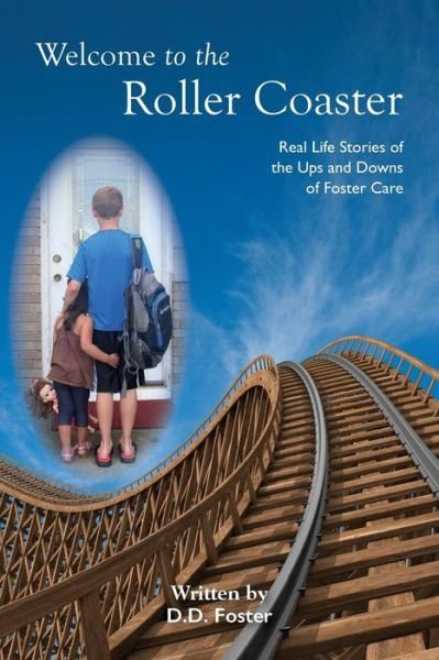 Cover for D D Foster · Welcome to the Rollercoaster (Paperback Bog) (2014)