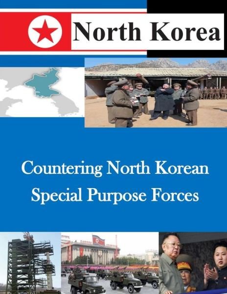 Cover for Air Command and Staff College · Countering North Korean Special Purpose Forces (Paperback Book) (2014)