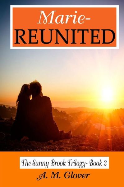 Cover for A M Glover · Marie- Reunited (Paperback Book) (2014)