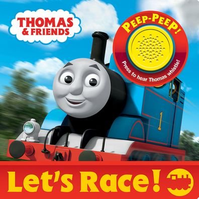 Cover for PI Kids · Thomas &amp; Friends: Let's Race! Sound Book (Board book) (2021)