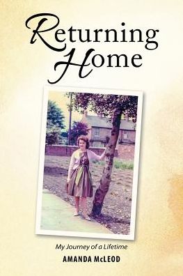 Cover for Amanda McLeod · Returning Home My Journey of a Lifetime (Paperback Book) (2018)