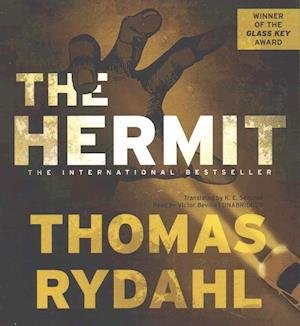 The Hermit - Thomas Rydahl - Música - Blackstone Audiobooks - 9781504775731 - 25 de outubro de 2016