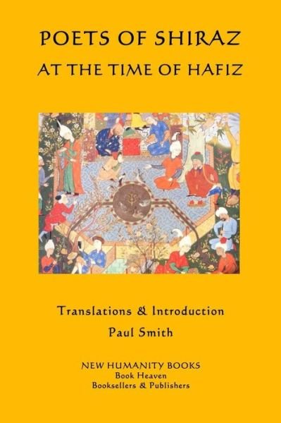 Cover for Paul Smith · Poets of Shiraz at the Time of Hafiz (Taschenbuch) (2014)