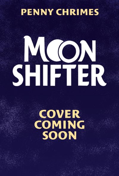 Cover for Penny Chrimes · Moonshifter (Paperback Book) (2024)