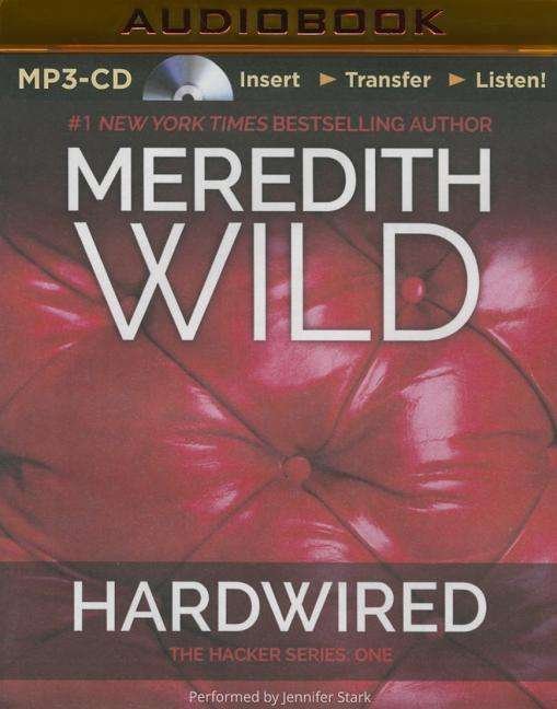 Cover for Meredith Wild · Hardwired (MP3-CD) (2015)