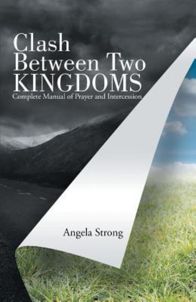 Cover for Angela Strong · Clash Between Two Kingdoms (Paperback Book) (2016)