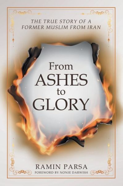 Cover for Ramin Parsa · From Ashes to Glory (Paperback Book) (2018)