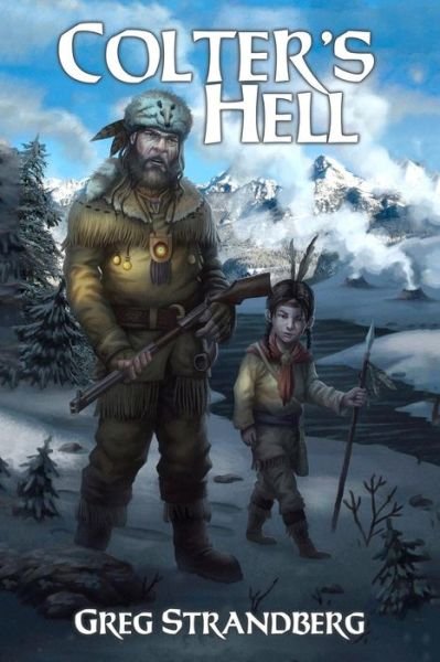 Cover for Greg Strandberg · Colter's Hell (Paperback Bog) (2015)