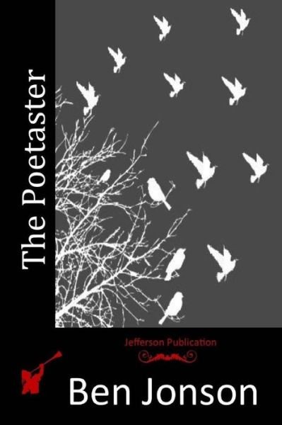 Cover for Ben Jonson · The Poetaster (Taschenbuch) (2015)