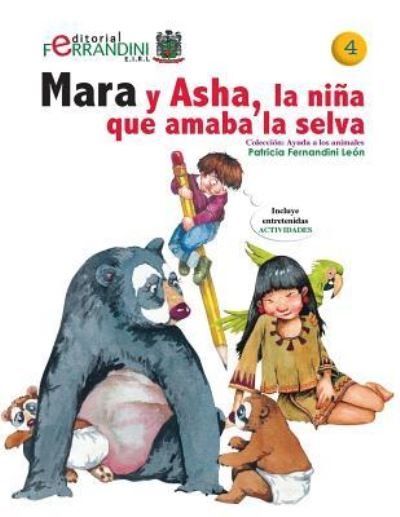 Cover for Patricia Fernandini · Mara y Asha, la nina que amaba la selva (Paperback Bog) (2015)