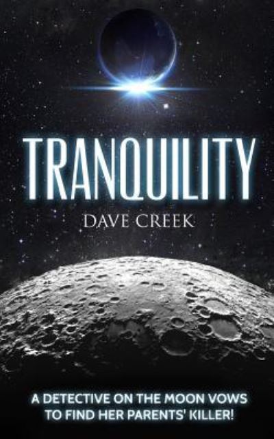 Cover for Dave Creek · Tranquility (Paperback Book) (2015)